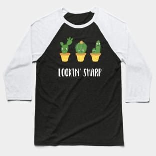 Looking Sharp Cactus Baseball T-Shirt